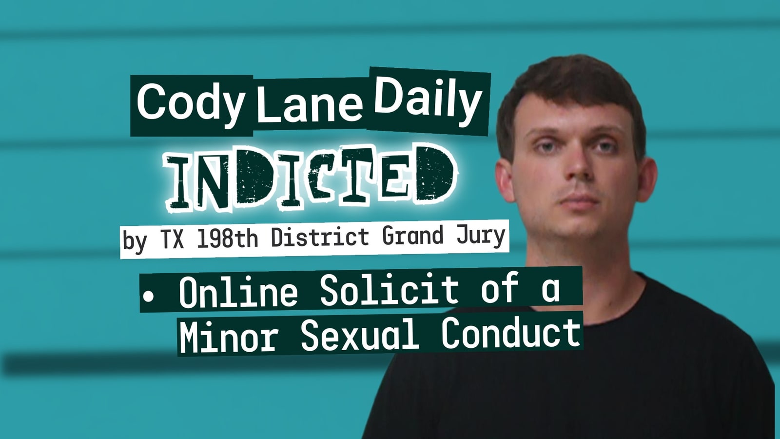 Kerr County man indicted on second-degree felony charge of online solicitation of a minor