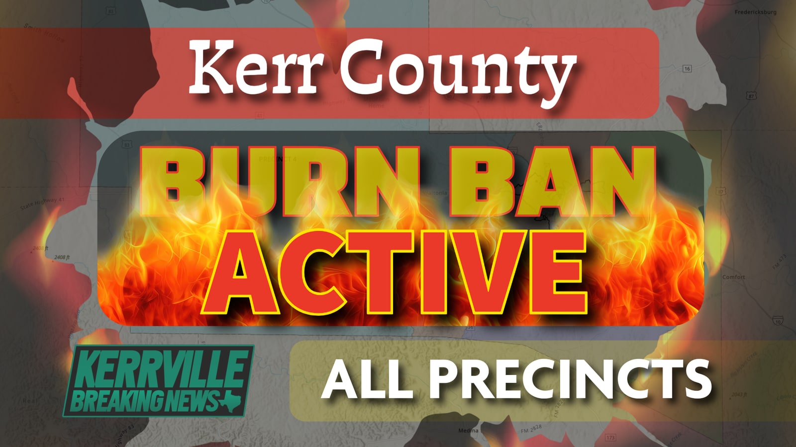 Burn Ban On in All Four Kerr County Precincts